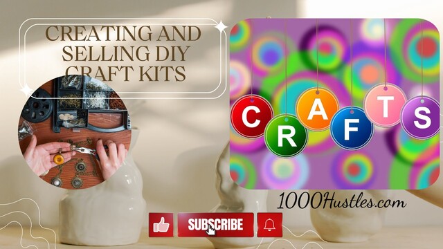 Get crafty and profit with 1000 Hustles: The ultimate guide to crafting and selling DIY kits for a successful side hustle!