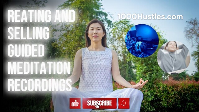 Unlock Inner Peace and Profit with 1000 Hustles' Guided Meditation Recordings - Empower Your Mind and Your Business Today!