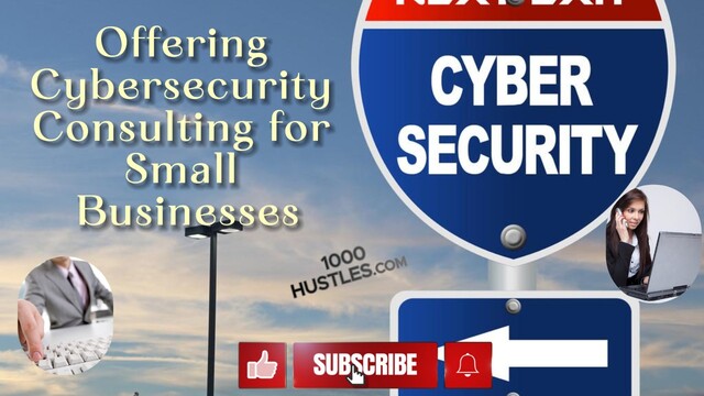 Protect Your Business with Expert Cybersecurity Consulting Services from 1000 Hustles