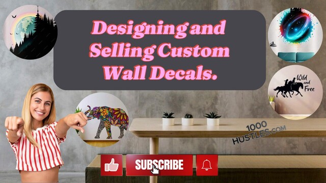 Transform Your Space with 1000 Hustles: Designing and Selling Unique Custom Wall Decals for Personalized Home Décor