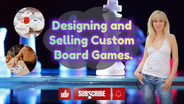 Unleash Your Inner Entrepreneur with 1000 Hustles: Crafting and Marketing Your Own Board Games