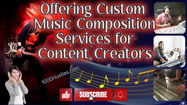 Unlock the Power of Custom Music with 1000 Hustles: Elevate Your Content with Personalized Composition Services for Content Creators!