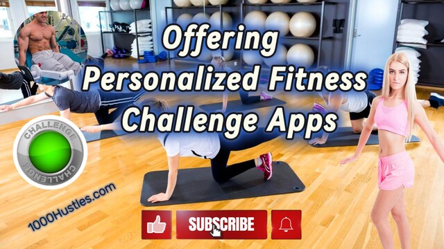 Boost Your Fitness Journey with 1000 Hustles - Personalized Fitness Challenge Apps for Optimal Results!