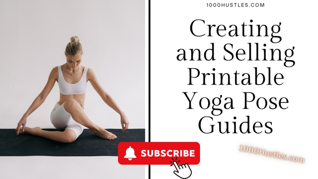 Discover Your Inner Zen with 1000 Hustles' Printable Yoga Pose Guides - Perfect for Creating and Selling Your Own Zen Journey Online!