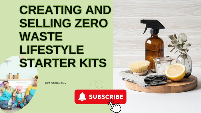 Transforming the World, One Eco-Friendly Starter Kit at a Time with 1000 Hustles