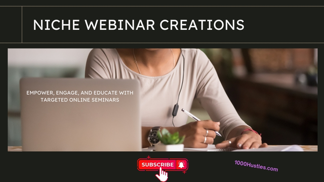 Unlock Profitable Opportunities with 1000 Hustles: Expert Tips on Crafting and Monetizing Niche Webinars for Maximum Success