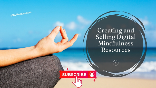 Unlock Your Inner Peace with 1000 Hustles: Your One-Stop Shop for Premium Digital Mindfulness Resources to Enhance Your Well-Being