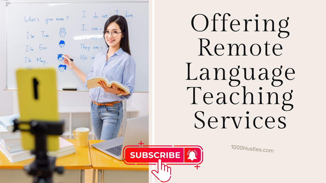 Learn from Anywhere: Unlock a World of Language Possibilities with 1000 Hustles' Remote Teaching Services